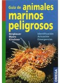 Guía de los animales marinos peligrosos : identificación, actuación, emergencias