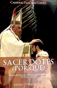 Cover SACERDOTES. POR QUE ? APREMIANTES RESPUESTAS ENSEÑANZAS BENE