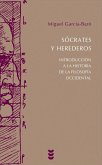 Sócrates y herederos : introducción a la historia de la filosofía occidental