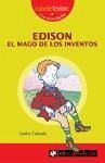 Edison, el mago de los inventos - Calzada, Gorka