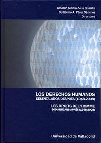 Cover Los derechos humanos sesenta años después (1948-2008) = Les droits de l'homme soixante ans après (1948-2008)