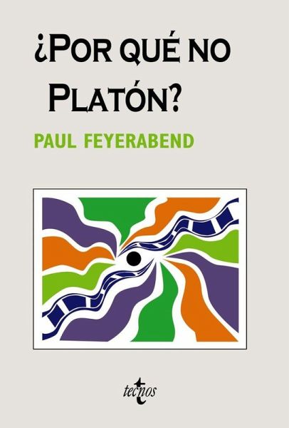 ¿Por qué no Platón? ¿Por qué no Platón?