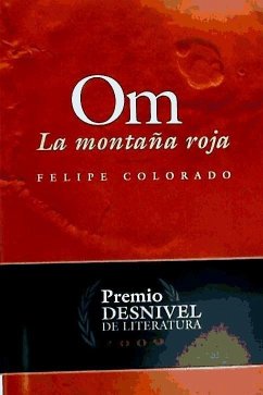 OM : la montaña roja - Colorado Lobo, Felipe Domingo