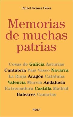 Memorias de muchas patrias - Gómez Pérez, Rafael