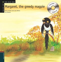 Margaret. The greedy magpie - Núñez, Dolores; Antón, Rocío; Equipo Edelvives