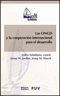 Las ONGs y la cooperación internacional para el desarrollo - March Poquet, José María; Jordan Galduf, Josep Maria; Antuñano Maruri, Isidro