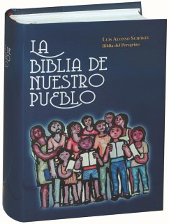 La Biblia de nuestro pueblo : España - Alonso Schökel, Luis