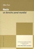 Hacia un derecho penal mundial Hacia un derecho penal mundial