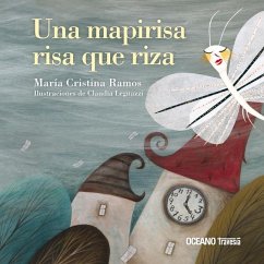 Una Mapirisa Risa Que Riza - Ramos, Cristina; Legnazzi, Claudia