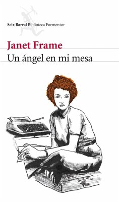 Un ángel en mi mesa - Frame, Janet