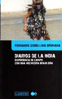 Diarios de la India : experiencia de campo con una hechicera brasileña - Giobellina Brumana, Fernando