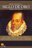 Breve historia del siglo de oro