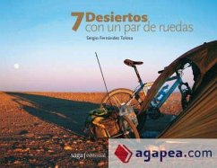 7 desiertos : con un par de ruedas - Fernández Tolosa, Sergio