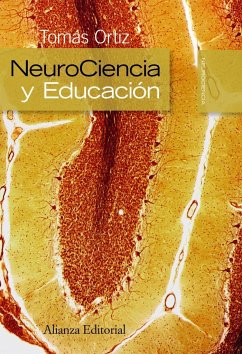 Neurociencia y educación - Ortiz Alonso, Tomás