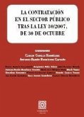 La contratación en el sector público tras la Ley 30/2007, de 30 de octubre