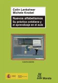 Nuevos alfabetismos : su práctica cotidiana y el aprendizaje en el aula