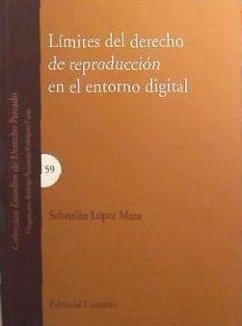 Límites del derecho de reproducción en el entorno digital - López Maza, Sebastián