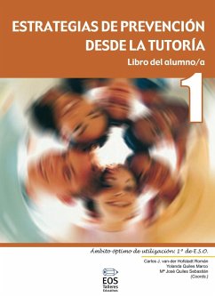 Estrategias de prevención desde la tutoría 1 - Hofstadt Román, Carlos Javier van-der; Quiles Marcos, Yolanda; Quiles Sebastián, María José