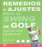 Remedios y ajustes para el swing de golf Remedios y ajustes para el swing de golf