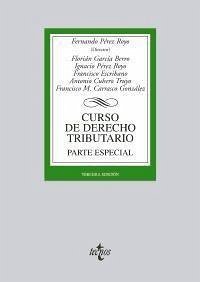 Curso de derecho tributario : parte especial - Pérez Royo, Fernando