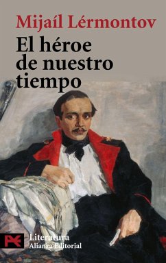 El héroe de nuestro tiempo - Lermontov, Mijail Iur'evich