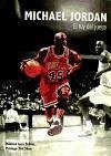 Michael Jordan : el rey del juego - Tobías Rubio, Máximo José