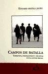 Campos de batalla : terrenos, formaciones y tácticas en la lucha social - Ibáñez Jofre, Eduard