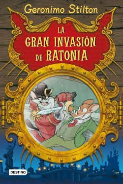 La gran invasión de Ratonia - Stilton, Geronimo