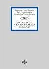 Quién teme a la naturaleza humana? - Castro Nogueira, Laureano Castro Nogueira, Luis Castro Nogueira, Miguel Ángel