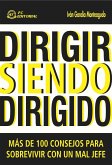 Dirigir siendo dirigido