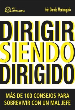 Dirigir siendo dirigido - Gandía Monteagudo, Iván