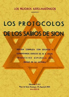 Los protocolos de los sabios de Sion : los peligros judío-masónicos