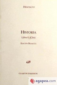 Historia. Libro I. Clío.