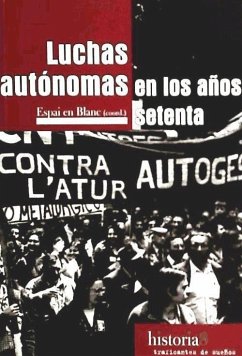 Cover Luchas autónomas en los años setenta : del antagonismo obrero al malestar social