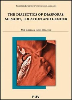 The dialectics of diasporas : memory, location and gender