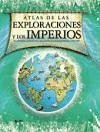 Atlas de las exploraciones y los imperios - Adams, Simon
