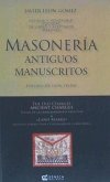 Masonería : viejos manuscritos : textos de la francmasonería primitiva