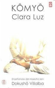 Kômyô. Clara Luz Kômyô. Clara Luz