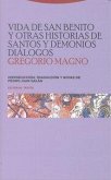 Vida de San Benito y otras historias de santos y demonios : diálogos