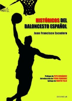 Históricos del baloncesto español - Escudero Sánchez, Juan Francisco
