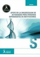 Apoyo en la organización de actividades para personas dependientes en instituciones - Equipo Vértice