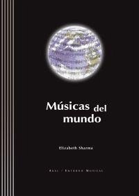 Músicas del mundo - Giráldez Hayes, Andrea; Sharma, Elizabeth