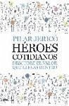 Héroes cotidianos - Jericó, Pilar