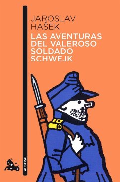 Las aventuras del valeroso soldado Schwejk - Hasek, Jaroslav