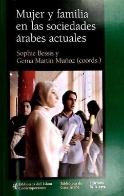 Mujer y familia en las sociedades árabes actuales - Bessis, Sophie