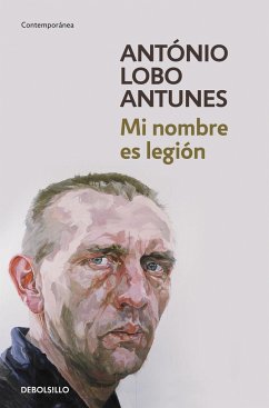 Mi nombre es Legión - Antunes, António Lobo