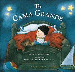 Tu cama grande - Bergstein, Rita; Hartung, Susan Kathleen