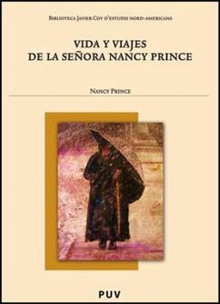 Vida y viajes de la señora Nancy Prince - Prince, Nancy A.; Saiz, Sergio