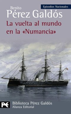La vuelta al mundo en la Numancia - Pérez Galdós, Benito