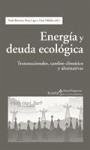 Energía y deuda ecológica : transnacionales, cambio climático y alternativas